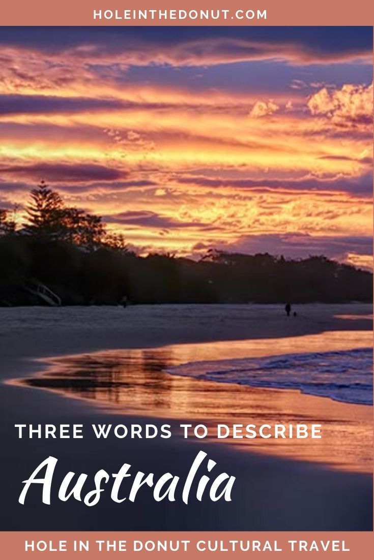 Three Best Words to Describe Australia