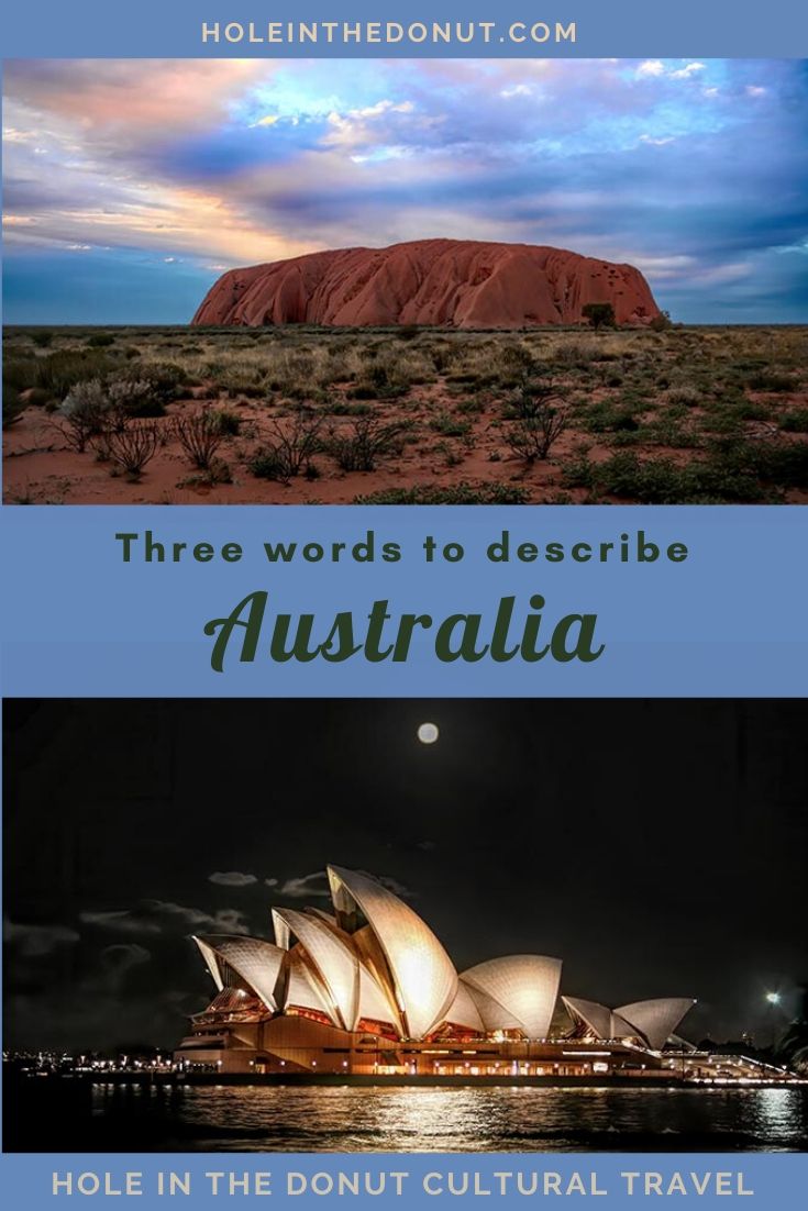 Three Best Words to Describe Australia