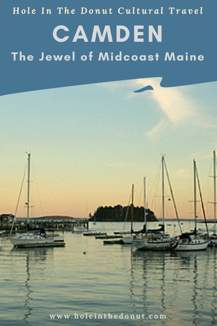 Midcoast Maine - From The Jewel Of Camden To The Sophistication Of Kennebunkport