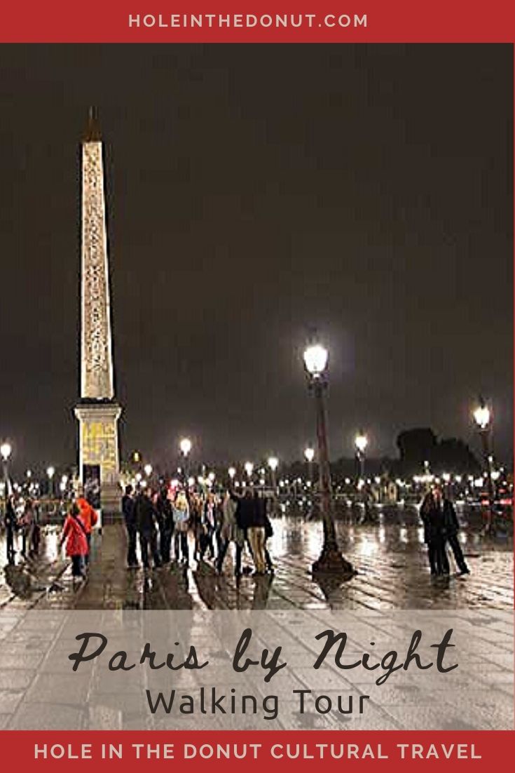 Self-Guided Walking Tour of Paris by Night (With Map)