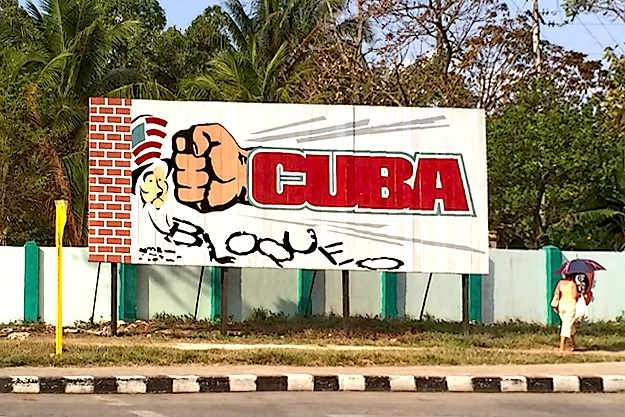 Billboard in Cienfuegos, Cuba shows resentment against the U.S. government's blockade of Cuba