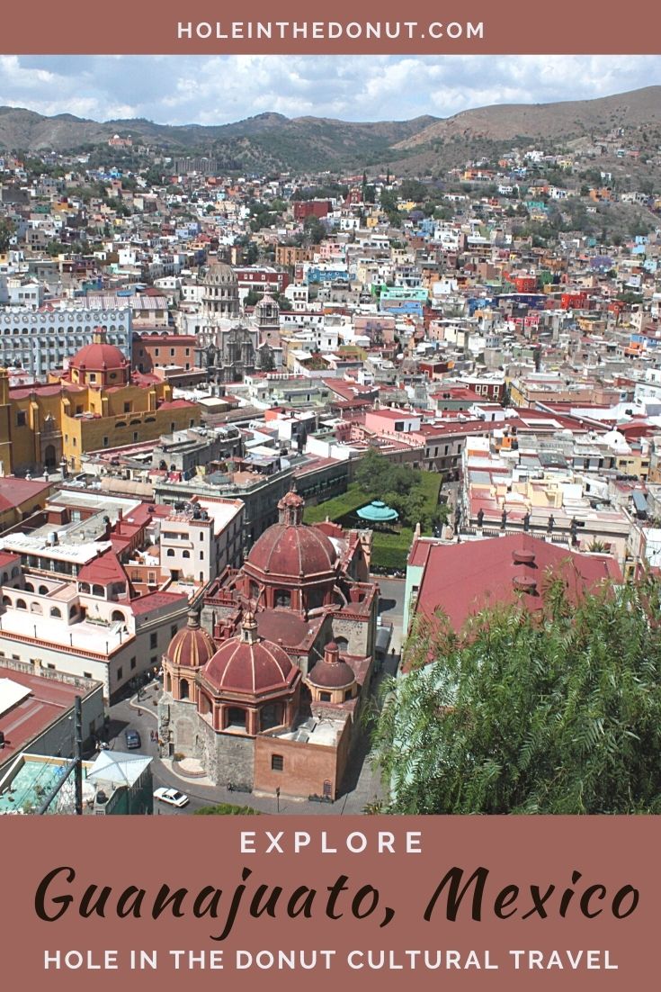 Guanajuato, Mexico - Most Beautiful City in the World