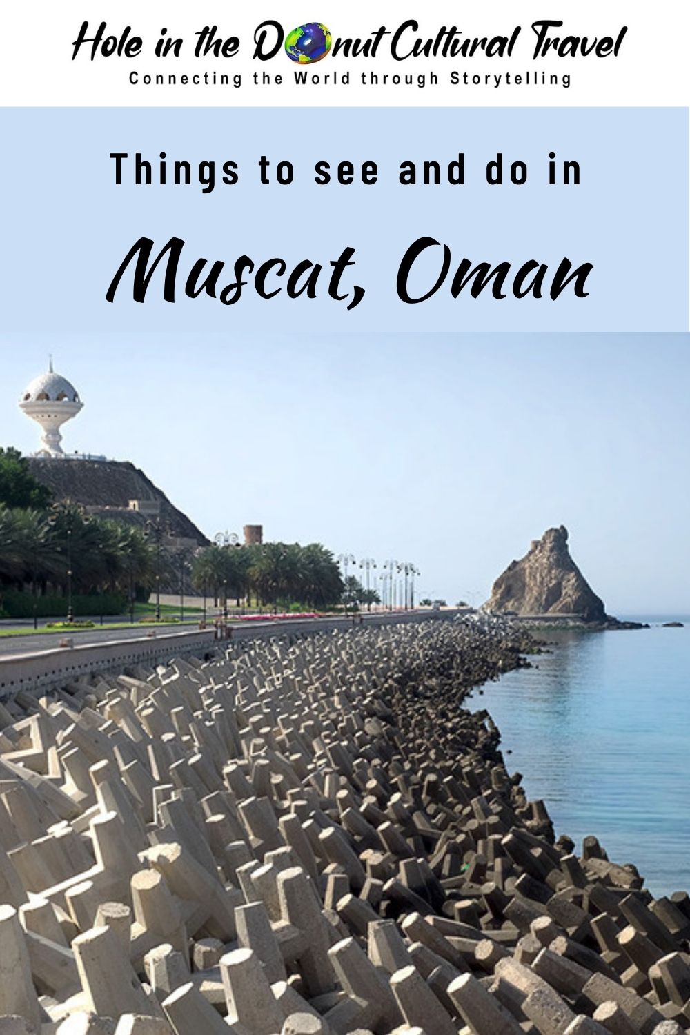 Muscat, Oman - Why I Hated It and Will Never Go Back