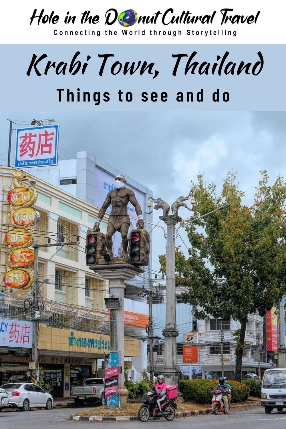 Krabi Town, Thailand - Like an Outdoor Art Gallery